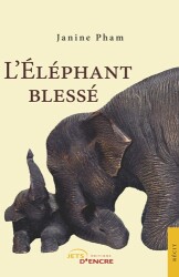 L'El&eacute;phant bless&eacute;