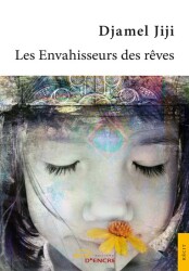 Les Envahisseurs des r&ecirc;ves