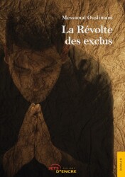 La R&eacute;volte des exclus