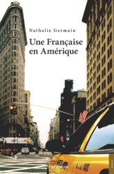 Une Fran&ccedil;aise en Am&eacute;rique