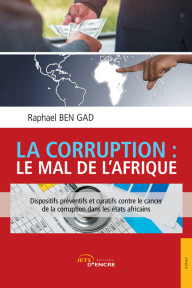 La corruption : le mal de l'Afrique