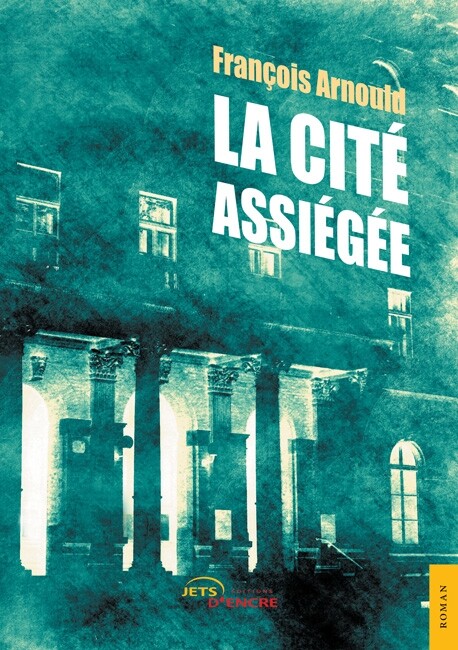 La Cité assiégée