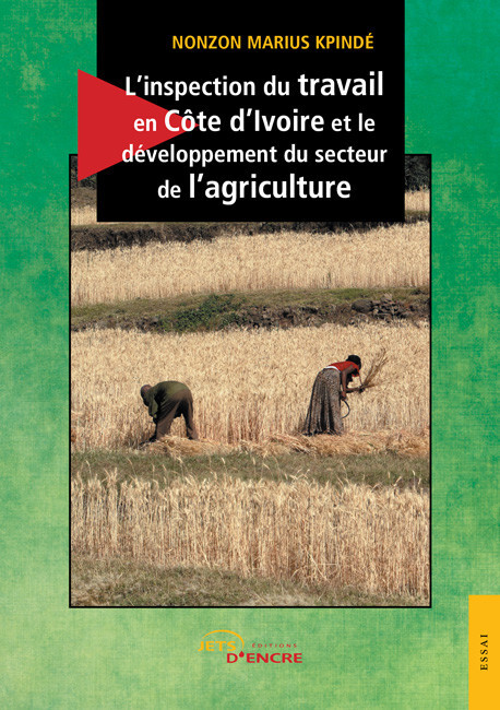 L’inspection du travail en Côte d’Ivoire et le développement du secteur de l’agriculture