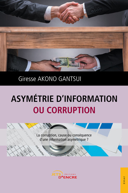 Asymétrie d’information ou corruption