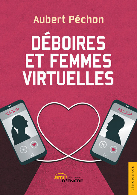 Déboires et femmes virtuelles