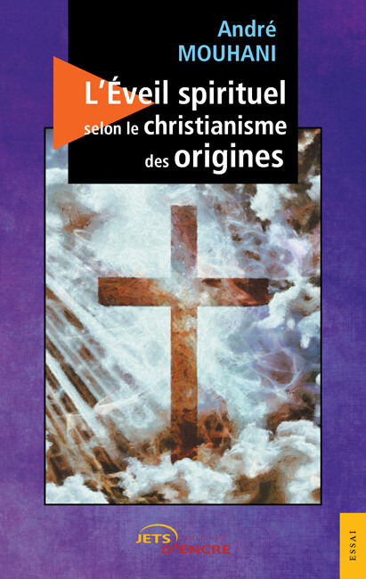 L’Éveil spirituel selon le christianisme des origines