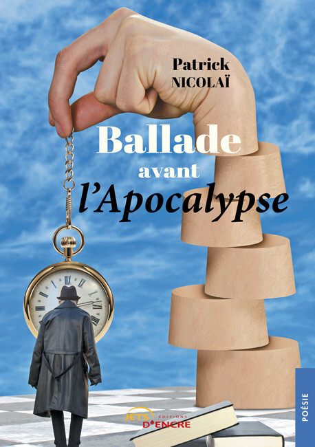 Ballade avant l’Apocalypse