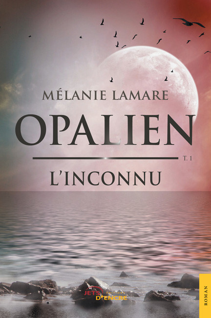 Opalien T.1 : L’inconnu