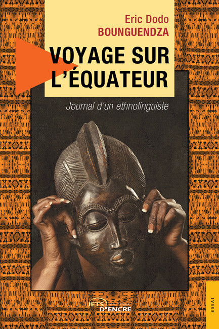 Voyage sur l’équateur – Journal d’un ethnolinguiste