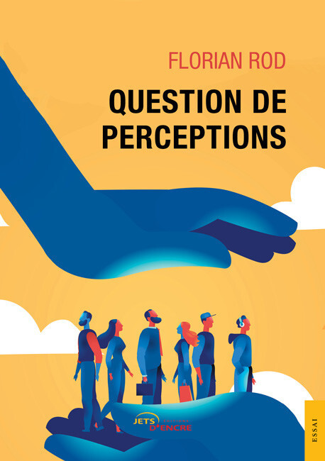 Question de perceptions