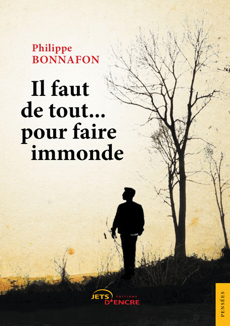 Il faut de tout… pour faire immonde