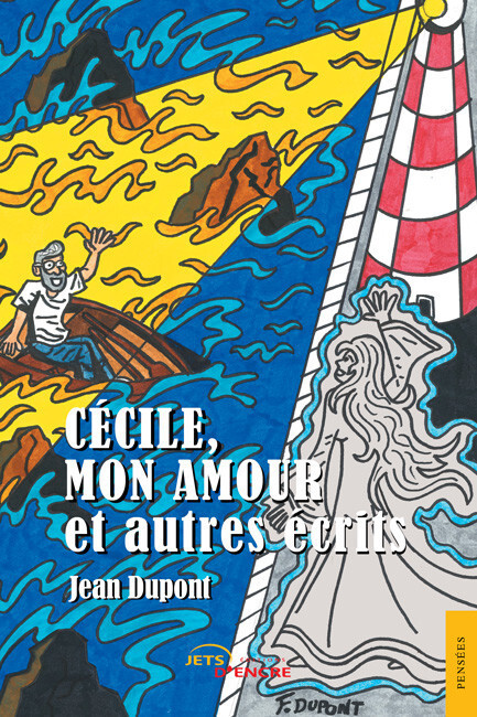 Cécile, mon amour et autres écrits