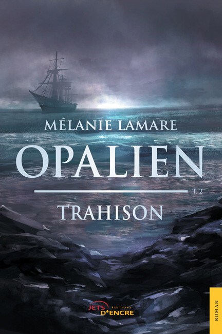 Opalien T.2 : Trahison