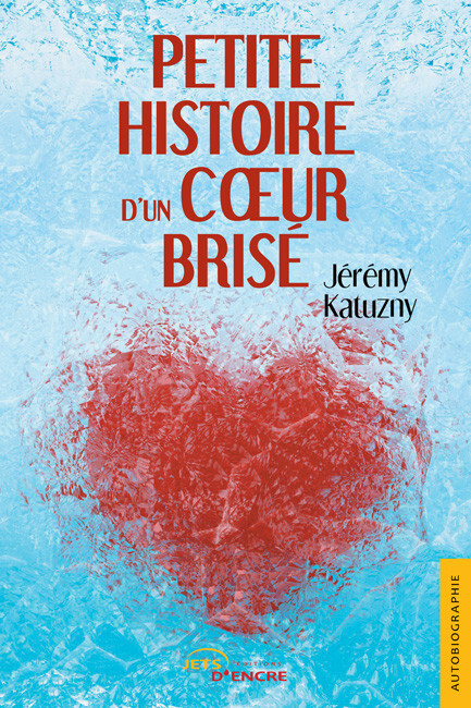 Petite histoire d’un cœur brisé