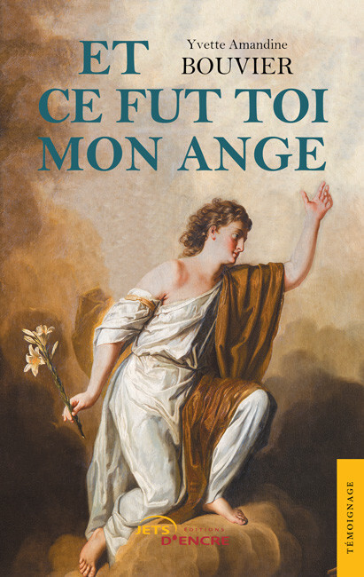 Et ce fut toi mon ange