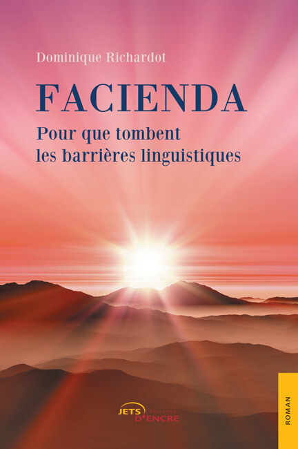 Facienda. Pour que tombent les barrières linguistiques