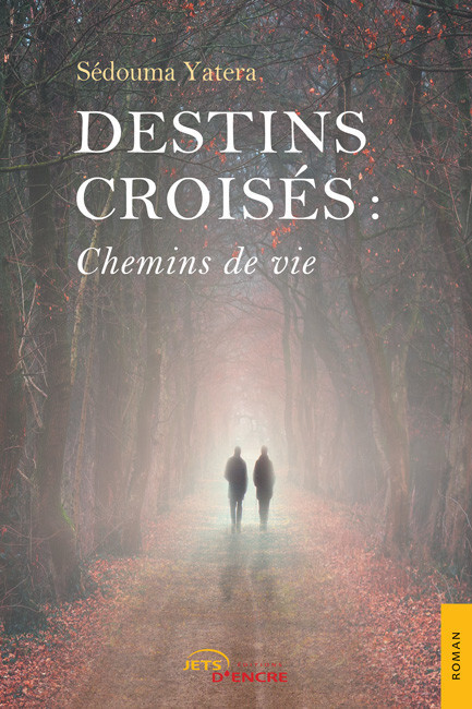 Destins croisés : chemins de vie