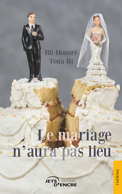 Le mariage n’aura pas lieu