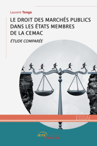 Le droit des marchés publics dans les États membres de la CEMAC