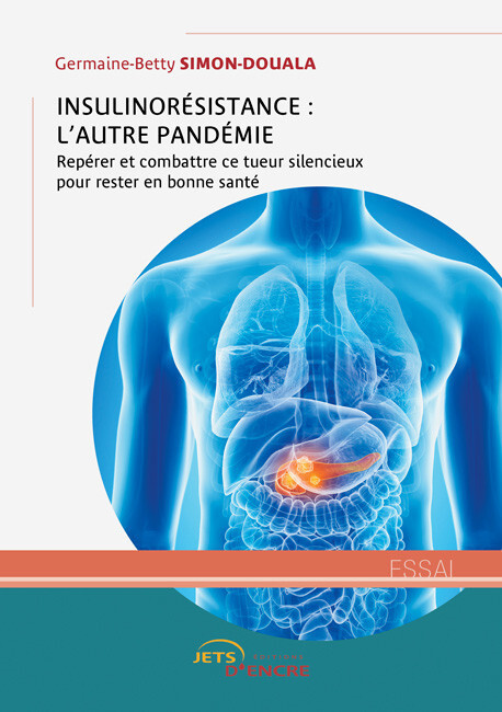 Insulinorésistance : l’autre pandémie