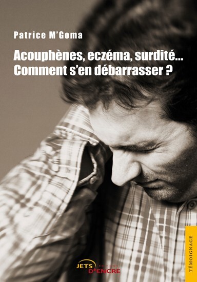 Acouphènes, eczéma, surdité... Comment s’en débarrasser ?