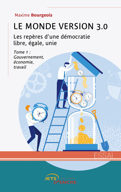 Le Monde version 3.0 – Les repères d’une démocratie libre, égale, unie