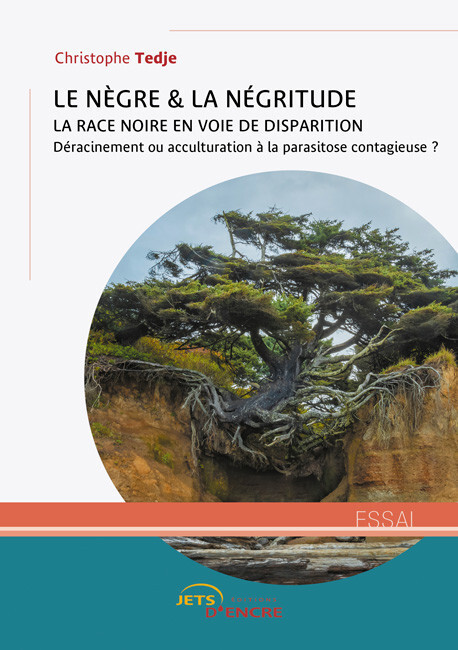 Le nègre & la négritude. La race noire en voie de disparition