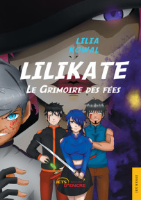 Lilikate – Le Grimoire des fées (t. 2)