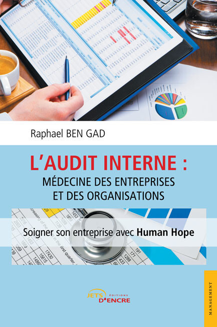 L'audit interne : médecine des entreprises et des organisations