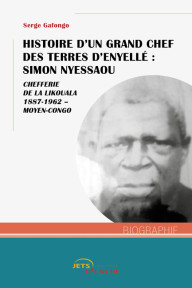 Histoire d’un grand chef des terres d’Enyellé : Simon Nyessaou