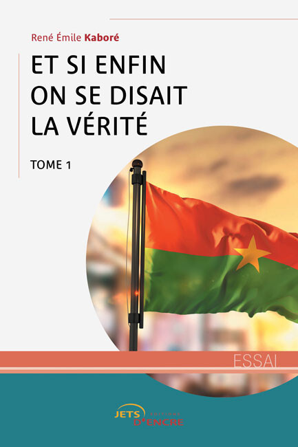 Et si enfin on se disait la vérité (tome 1)