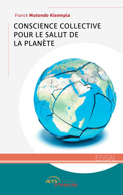 Conscience collective pour le salut de la planète