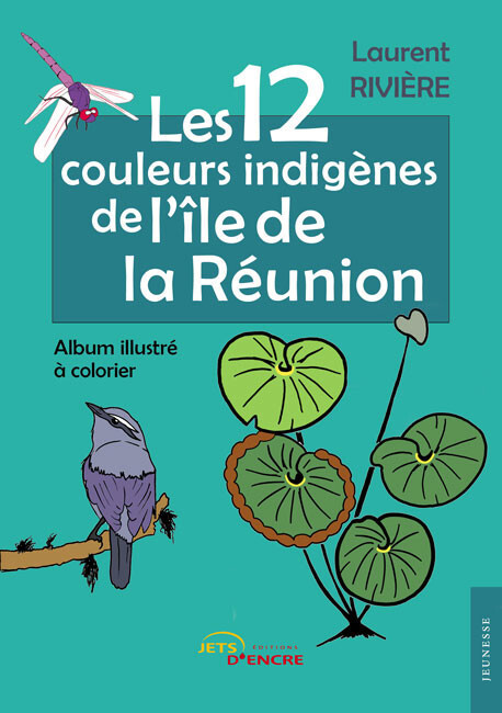 Les 12 couleurs indigènes de l’île de la Réunion