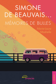 Simone de Beauvais... Mémoires de bulles