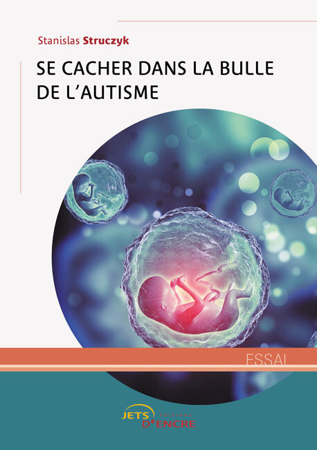 Se cacher dans la bulle de l’autisme