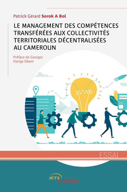 Le Management des compétences transférées aux collectivités territoriales décentralisées au Cameroun