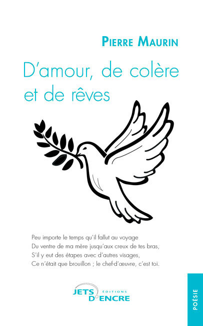 D’amour, de colère et de rêves