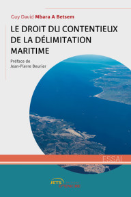 Le Droit du contentieux de la délimitation maritime