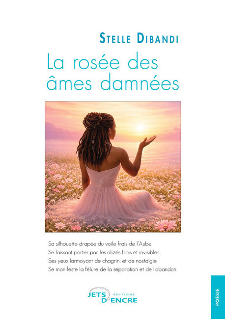 La ros&eacute;e des &acirc;mes damn&eacute;es