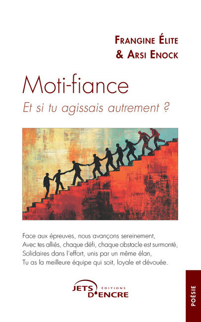 Moti-fiance. Et si tu agissais autrement ?
