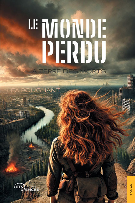 Le Monde perdu. Tome 1 : La terre des morts