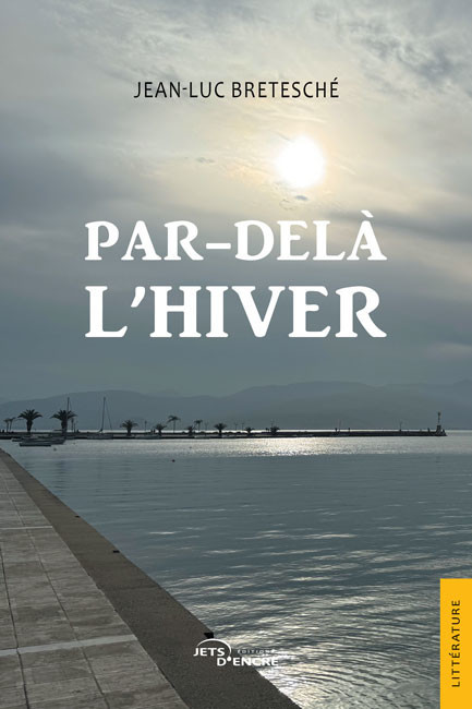 Par-delà l’hiver