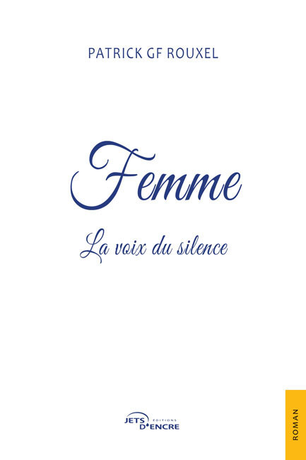 Femme. La voix du silence