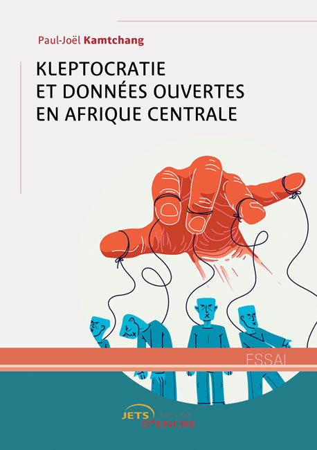 Kleptocratie et donn&eacute;es ouvertes en Afrique centrale