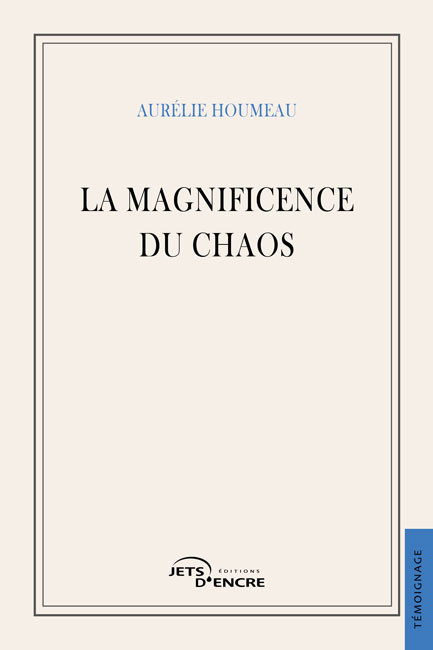La Magnificence du chaos