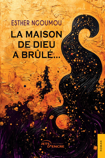 La maison de Dieu a br&ucirc;l&eacute;&hellip;