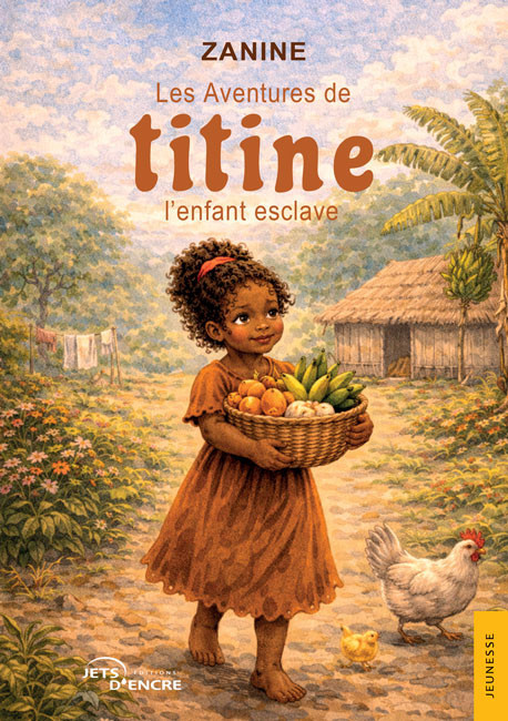 Les Aventures de Titine l&rsquo;enfant esclave