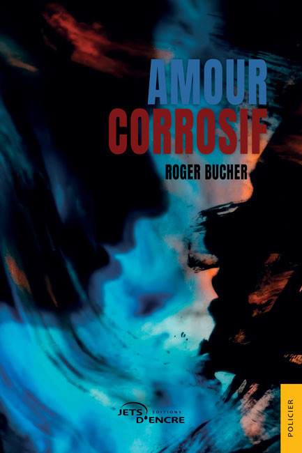 Amour corrosif