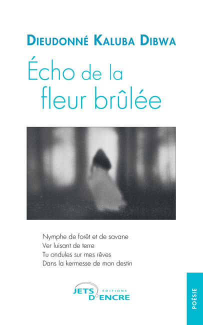 &Eacute;cho de la fleur br&ucirc;l&eacute;e