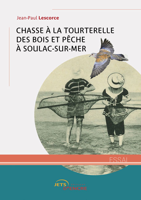 Chasse &agrave; la tourterelle des bois et la p&ecirc;che &agrave; Soulac-sur-Mer